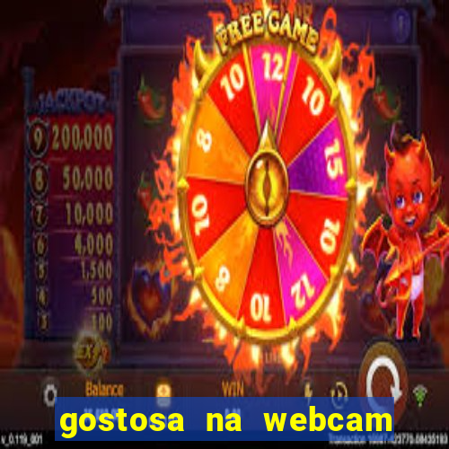 gostosa na webcam ao vivo