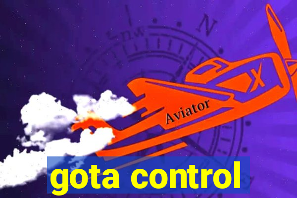 gota control