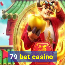 79 bet casino