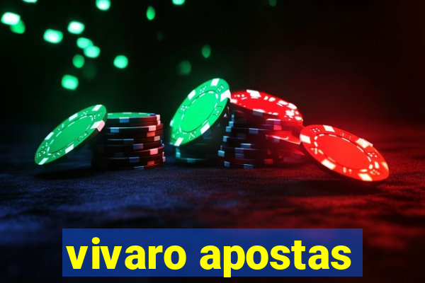 vivaro apostas