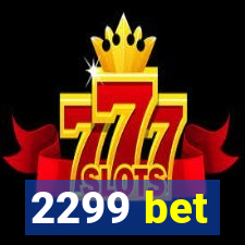 2299 bet