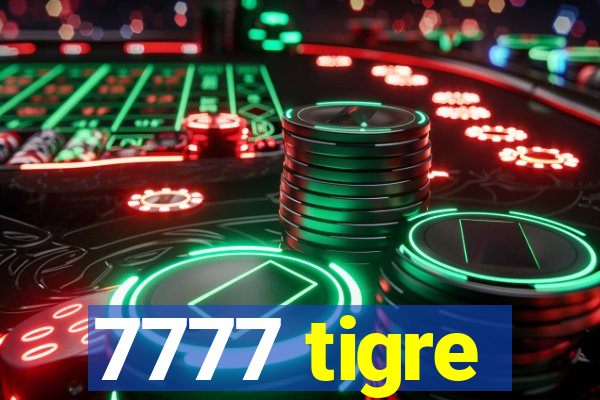 7777 tigre