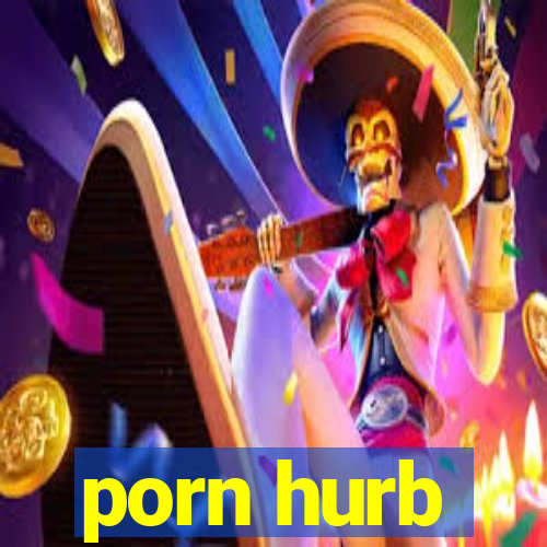 porn hurb