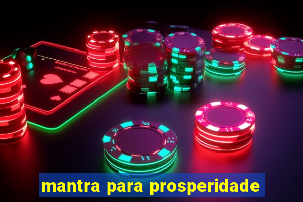 mantra para prosperidade