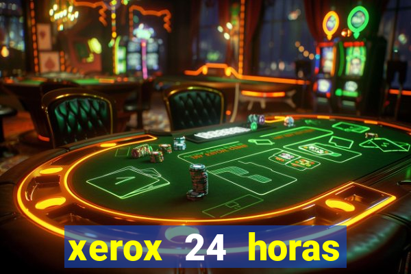 xerox 24 horas porto alegre