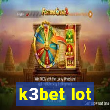 k3bet lot