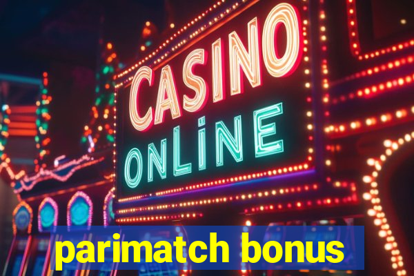 parimatch bonus