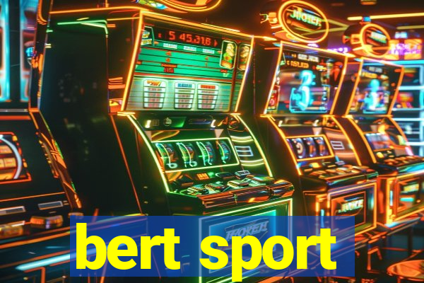 bert sport