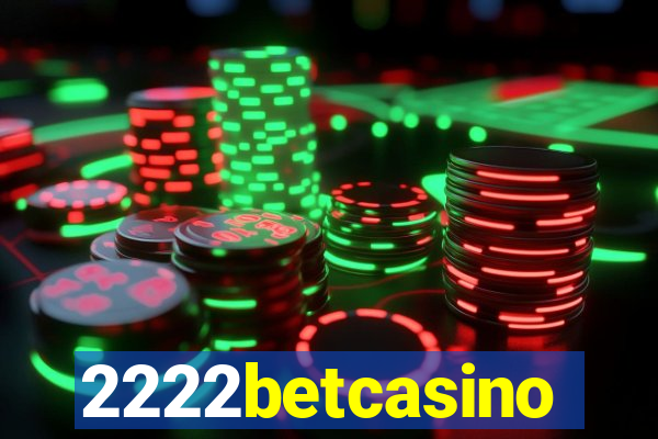 2222betcasino