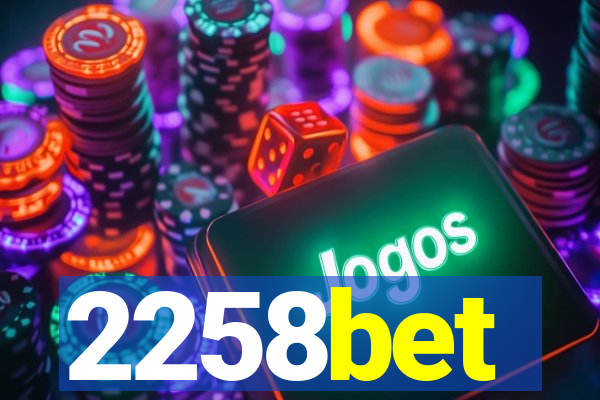 2258bet