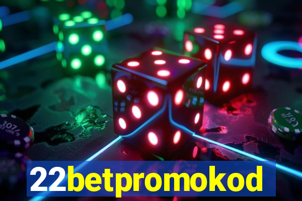 22betpromokod