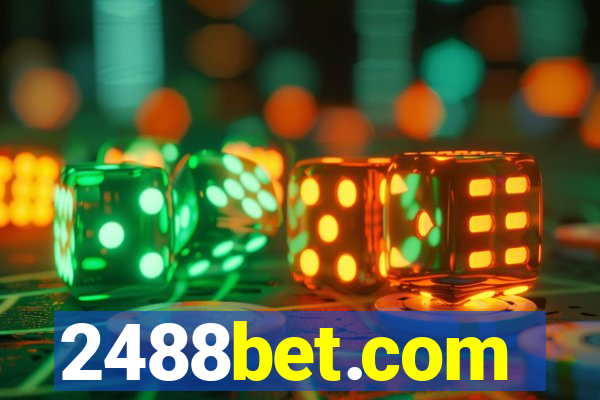 2488bet.com