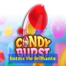 hotms rio brilhante