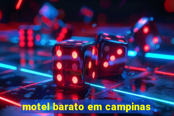 motel barato em campinas