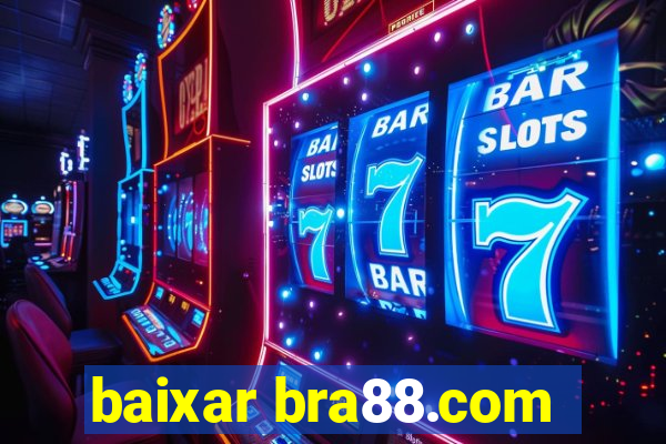 baixar bra88.com