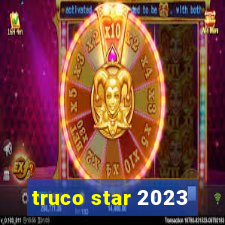 truco star 2023