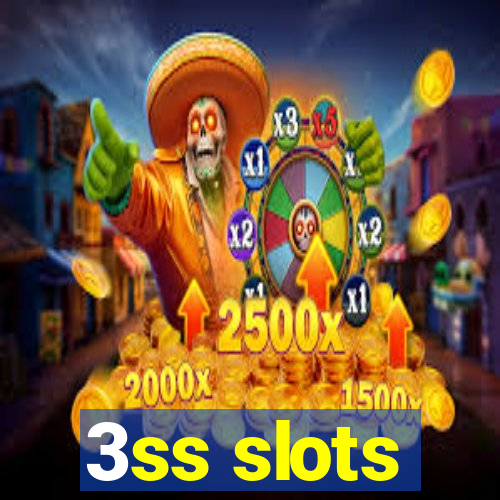 3ss slots