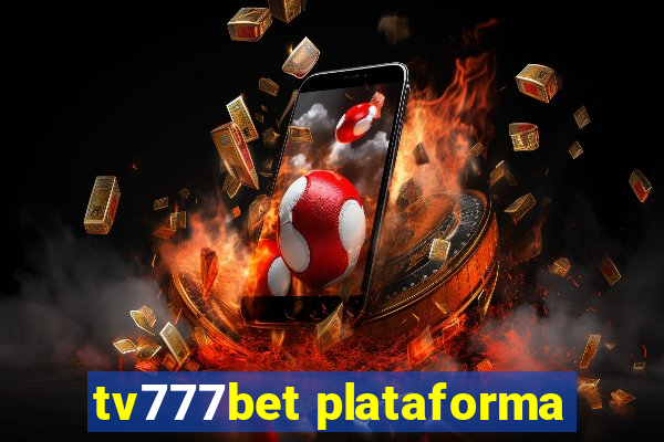 tv777bet plataforma