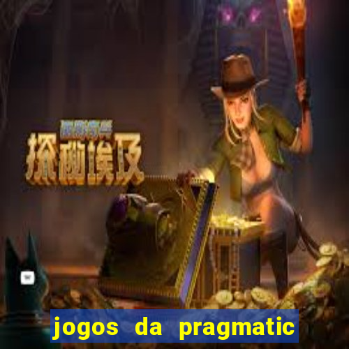 jogos da pragmatic que mais pagam