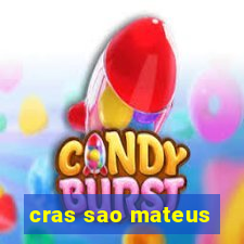 cras sao mateus