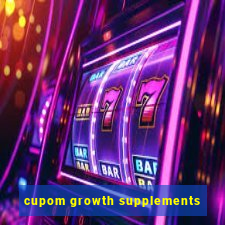 cupom growth supplements