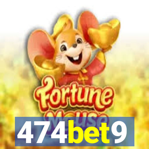 474bet9