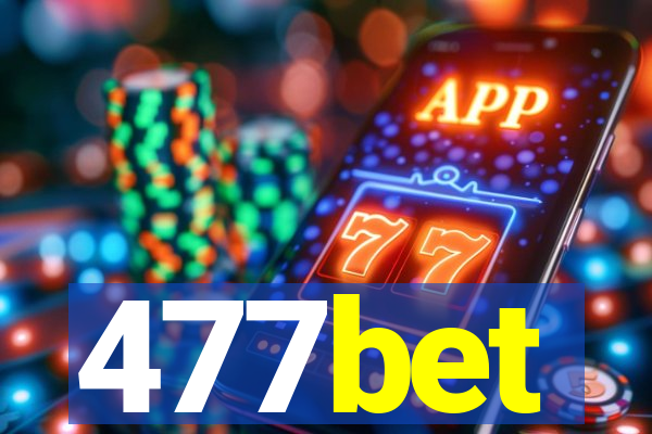 477bet