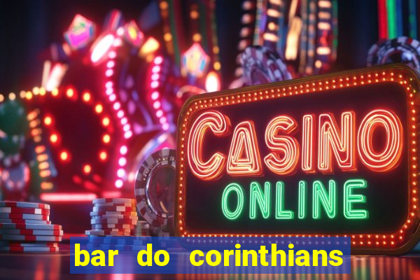 bar do corinthians em fortaleza