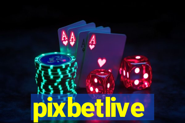 pixbetlive