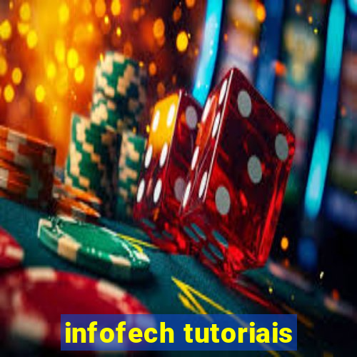 infofech tutoriais