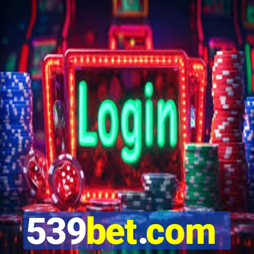 539bet.com