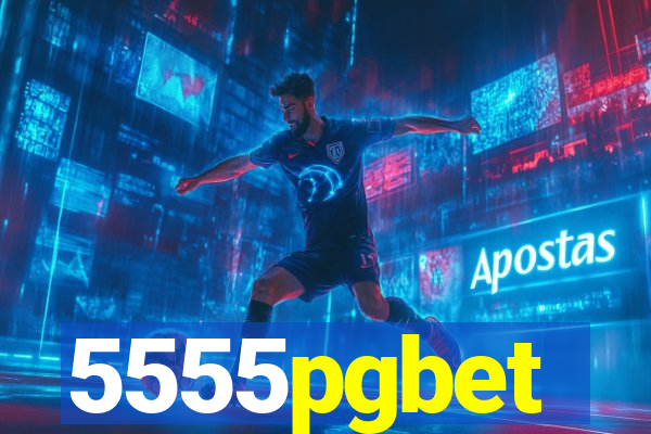 5555pgbet