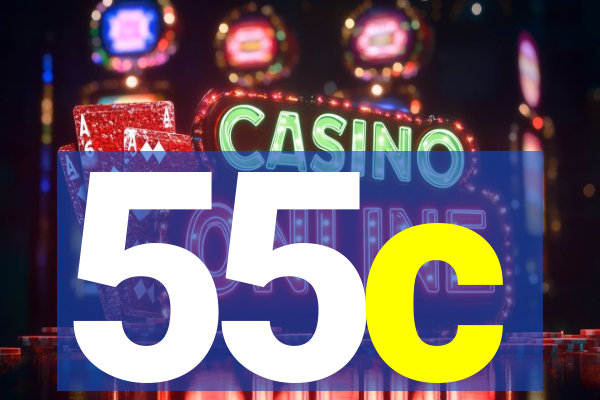 55c