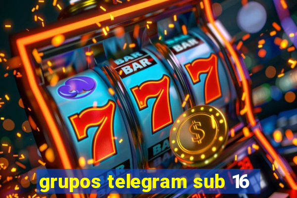 grupos telegram sub 16