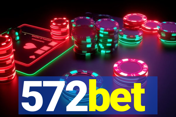 572bet