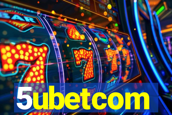 5ubetcom