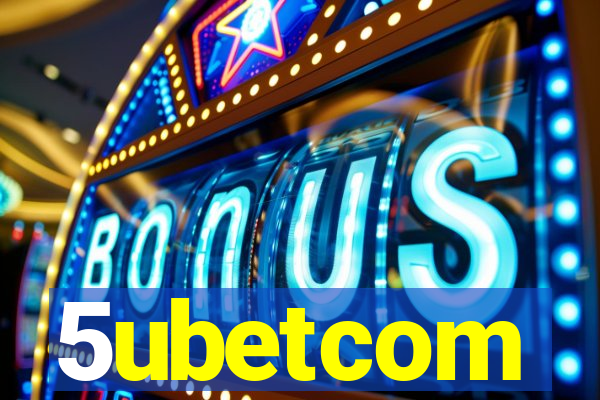 5ubetcom