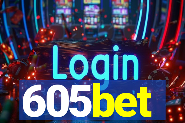 605bet