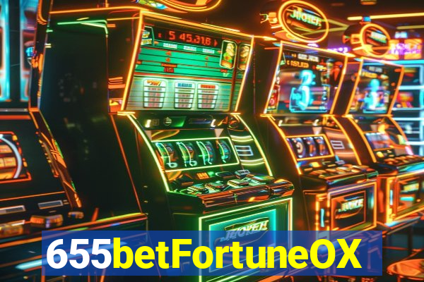 655betFortuneOX