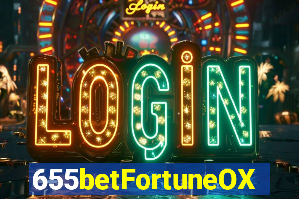 655betFortuneOX