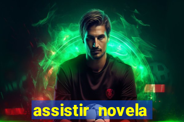 assistir novela alma gemea todos os capitulos