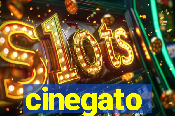 cinegato