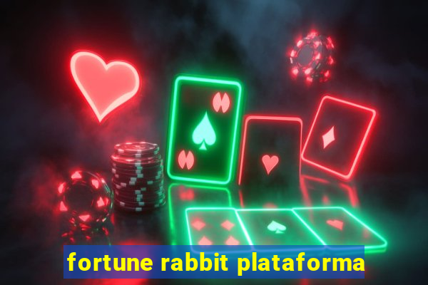 fortune rabbit plataforma