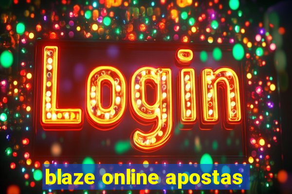 blaze online apostas