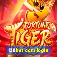 120bet com login