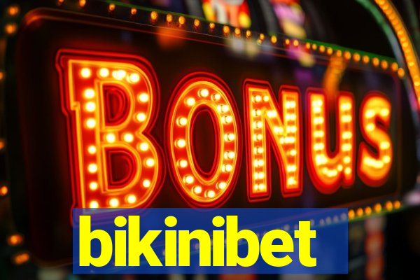 bikinibet