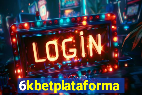 6kbetplataforma