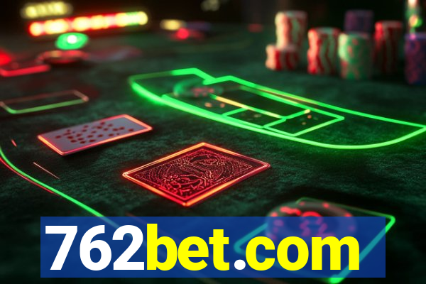 762bet.com