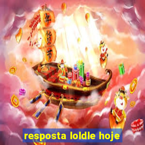 resposta loldle hoje