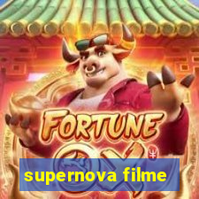 supernova filme